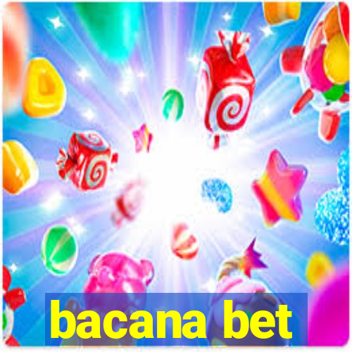bacana bet
